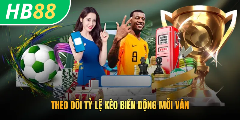 Cách Chơi Esports HB88 - Hướng Dẫn Đầy Đủ Từ A Đến Z 3 Theo dõi tỷ lệ kèo biến động mỗi ván
